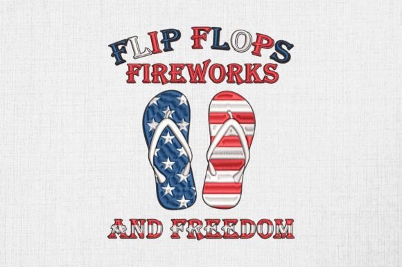 Flip Flops Fireworks and Freedom
